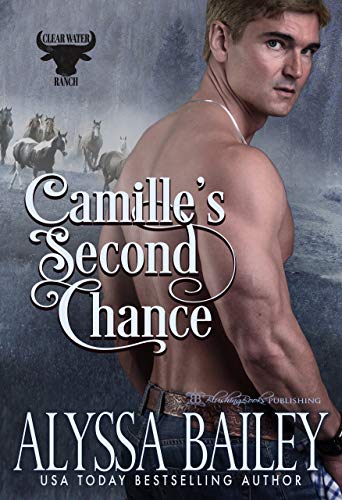 Book Cover Camille's Second Chance (Clearwater Ranch Book 2)
