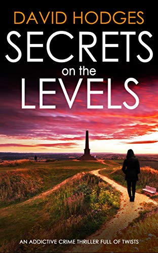 Book Cover SECRETS ON THE LEVELS an addictive crime thriller full of twists (Detective Kate Hamblin mystery Book 5)