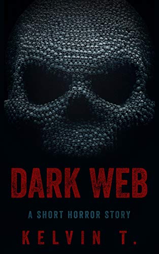Dark Web: A Short Horror Story