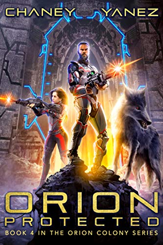Book Cover Orion Protected: An Intergalactic Space Opera Adventure (Orion Colony Book 4)