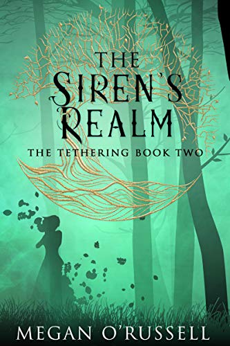 Book Cover The Siren's Realm (The Tethering Book 2)