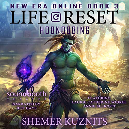 Book Cover Life Reset: Hobnobbing: New Era Online Book 3