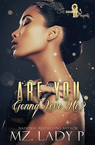 Book Cover Are You Gonna Love Me?: Heaven's Story (A Standalone Novel)
