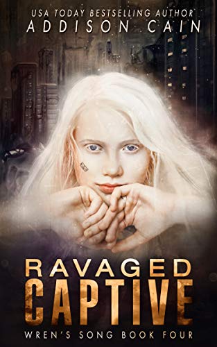 Book Cover Ravaged Captive: A Reverse Harem Omegaverse Dark Romance (Wren's Song Book 4)