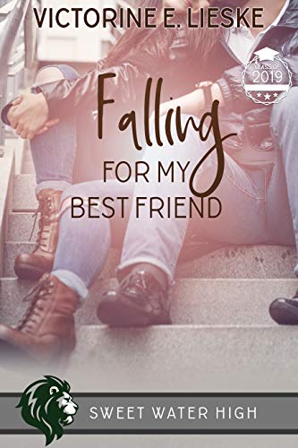 Book Cover Falling for My Best Friend: A Sweet YA Romance (Sweet Water High Book 7)