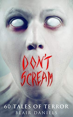 Book Cover Don't Scream: 60 Tales to Terrify
