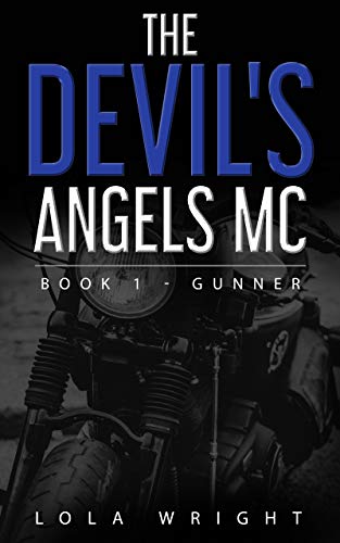 The Devil's Angels MC Book 1 - Gunner