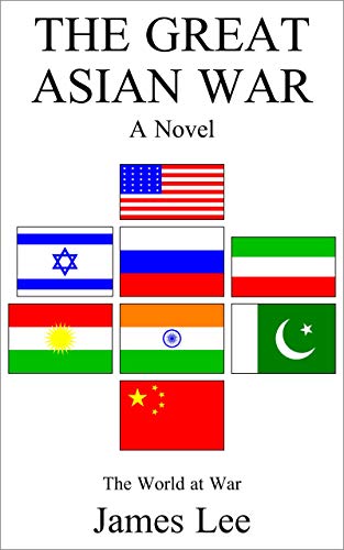 The Great Asian War: A Novel