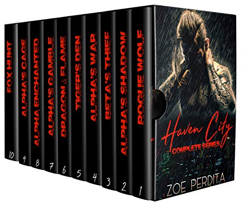 Book Cover Haven City Series Complete: Rogue Wolf, Alphaâ€™s Shadow, Betaâ€™s Thief , Alphaâ€™s War, Tigerâ€™s Den, Dragon & Flame, Alphaâ€™s Gamble, Alpha Enchanted, Alphaâ€™s Cage, Fox Hunt