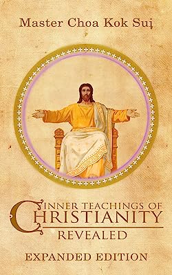 Inner Teachings of Christianity Revealed Expanded