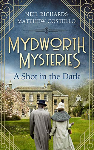 Book Cover Mydworth Mysteries - A Shot in the Dark (A Cosy Historical Mystery Series Book 1)
