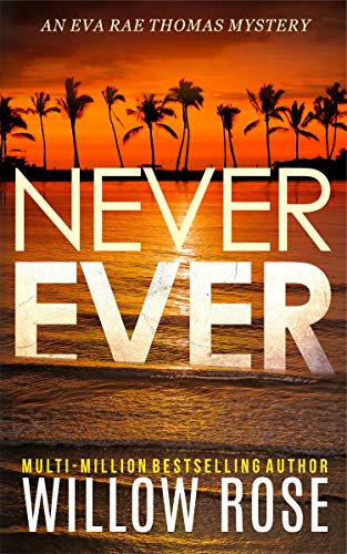 Book Cover NEVER EVER (Eva Rae Thomas Mystery Book 3)