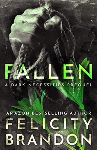 Book Cover Fallen: (A Psychological Dark Romance) (The Dark Necessities Prequels Book 2)