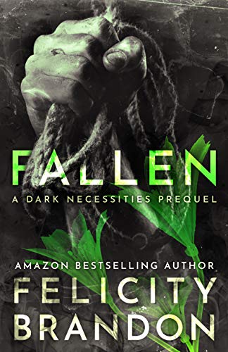 Fallen: (A Psychological Dark Romance) (The Dark Necessities Prequels Book 2)