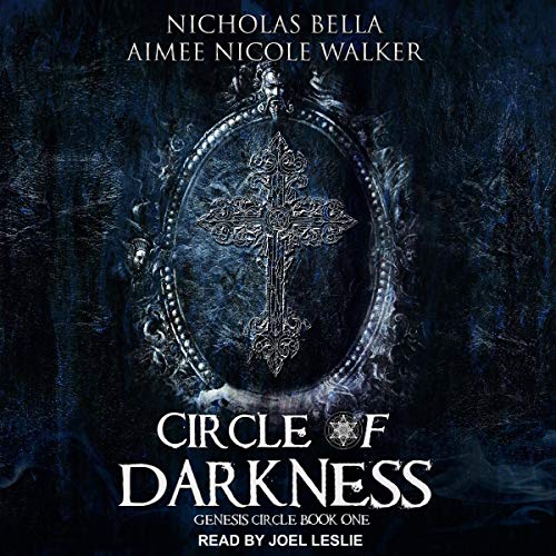 Circle of Darkness: Genesis Circle Series, Book 1