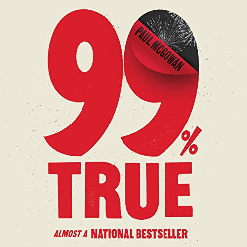 99% True: Almost a National Bestseller