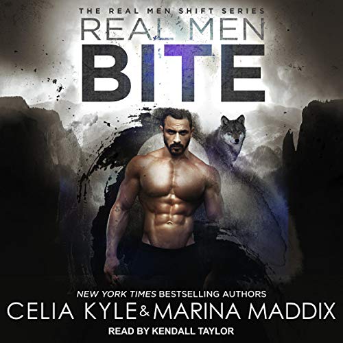Real Men Bite: Real Men Shift Series, Book 5