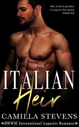 Book Cover The Italian Heir: An International Legacies Romance
