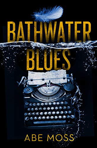 Book Cover Bathwater Blues: A Novel