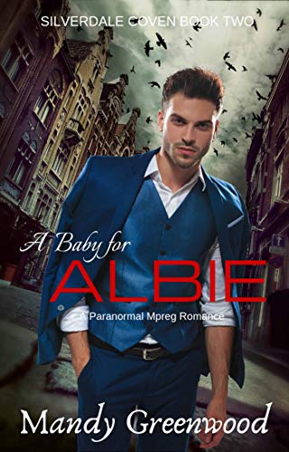 A Baby for Albie (Silverdale Coven Book 2)