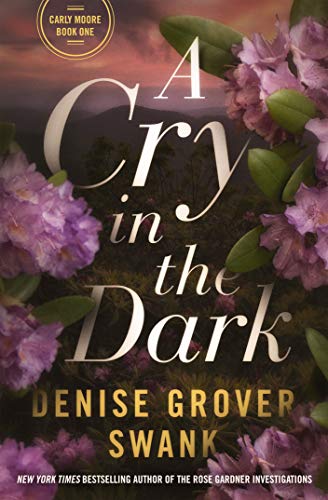 Book Cover A Cry in the Dark: A woman on the run, murder in a small town (Carly Moore Mystery Book 1)