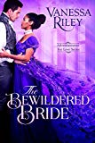 The Bewildered Bride (Advertisements for Love Book 4)