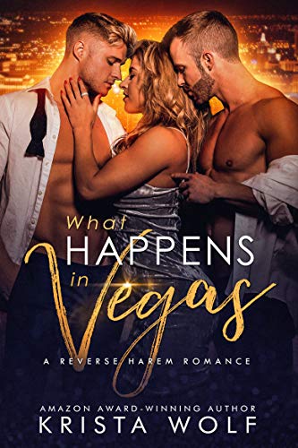 Book Cover What Happens in Vegas - A Reverse Harem Romance