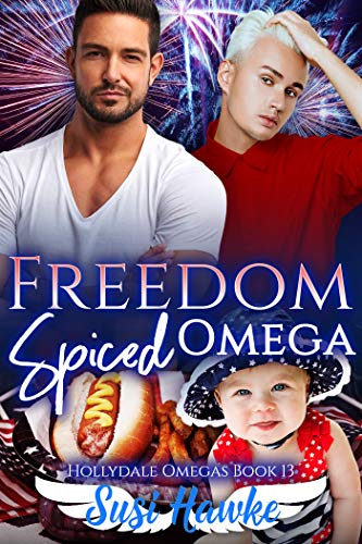 Book Cover Freedom Spiced Omega (The Hollydale Omegas Book 13)