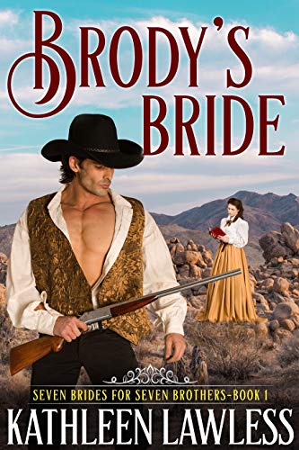 Book Cover BRODY'S BRIDE (Seven Brides for Seven Brothers Book 1)