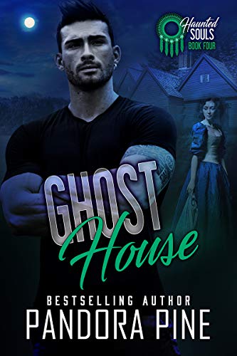 Ghost House (Haunted Souls Book 4)