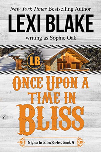 Book Cover Once Upon a Time in Bliss (Nights in Bliss, Colorado Book 8)