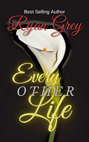 Every Other Life