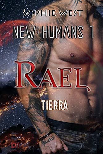 Rael. Tierra.: Saga New Humans 1 (Spanish Edition)