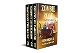 The Zombie Road Omnibus: The Road Kill Collection (The Zombie Road Omnibus Collection Book 1)