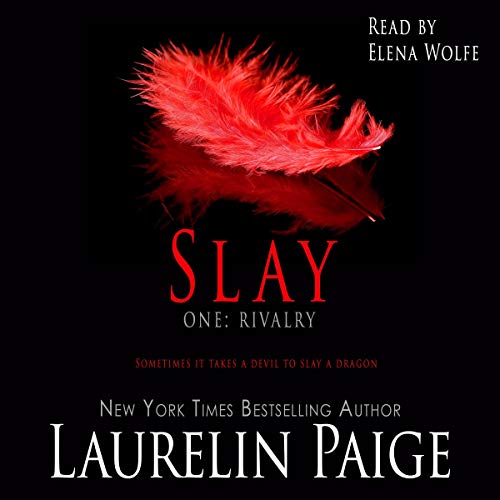 Slay: Rivalry: Slay Quartet, Book 1
