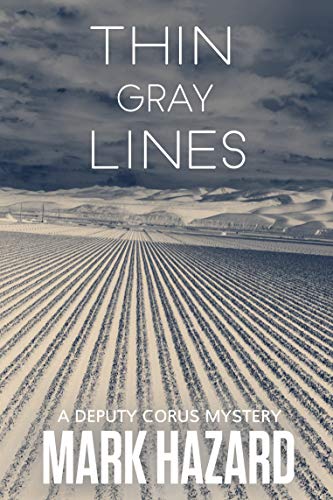 Book Cover Thin Gray Lines: Deputy Corus Mystery #2