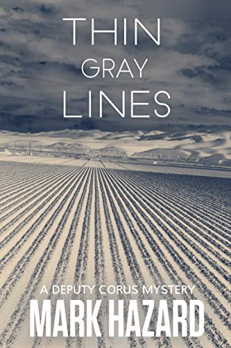 Thin Gray Lines: Deputy Corus Mystery #2