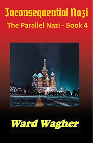 Book Cover Inconsequential Nazi (Parallel Nazi Book 4)