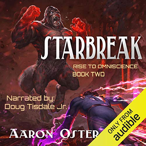 Starbreak: Rise to Omniscience, Book 2
