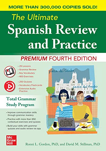 The Ultimate Spanish Review and Practice, Premium Fourth Edition (Spanish Edition)