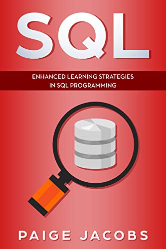 SQL: Enhanced Learning Strategies in SQL Programming
