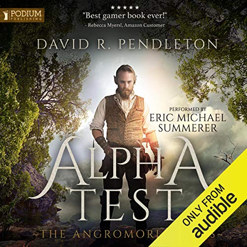 Alpha Test: Angromoria, Book 1