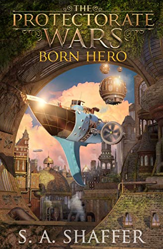 Book Cover The Protectorate Wars: Born Hero