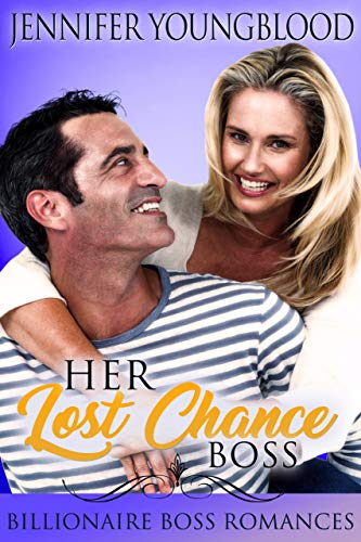 Book Cover Her Lost Chance Boss: Billionaire Boss Romances (Locke Family Romance)
