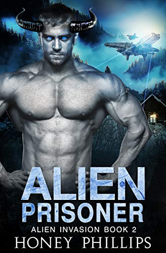 Book Cover Alien Prisoner: A SciFi Alien Romance (Alien Invasion Book 2)