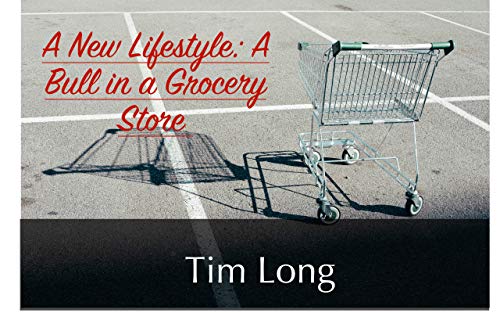 A New Lifestyle: A Bull In A Grocery Store