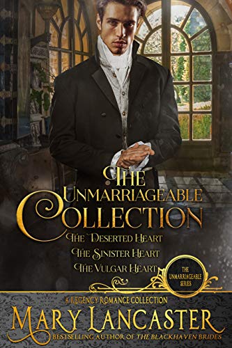 Book Cover The Unmarriageable Series Collection: Books 1-3: A Regency Historical Romance Collection