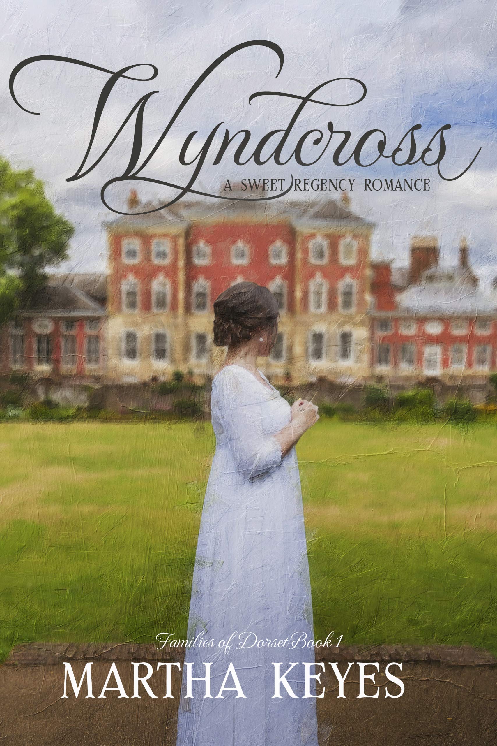 Book Cover Wyndcross: A Sweet Regency Romance (Families of Dorset Book 1)