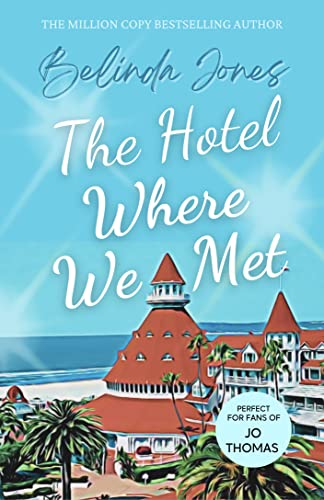The Hotel Where We Met: A Novel