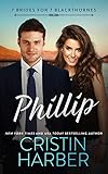 Phillip (7 Brides for 7 Blackthornes Book 4)